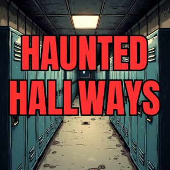 HAUNTED HALLWAYS